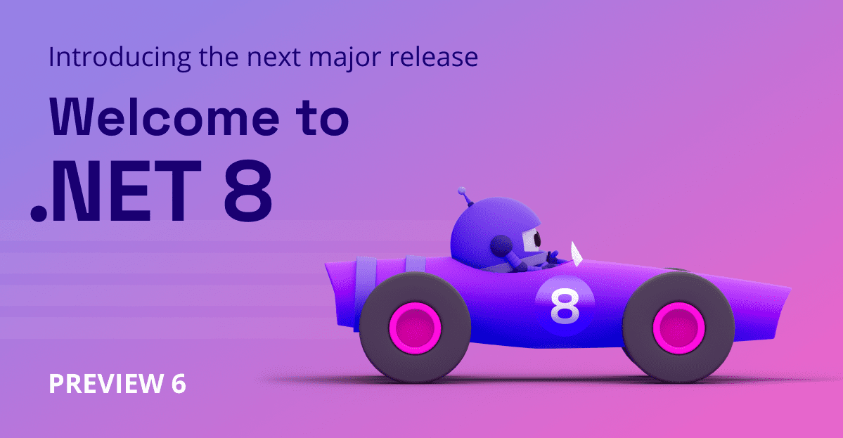 .NET 8 Release Announcement